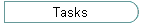 Tasks